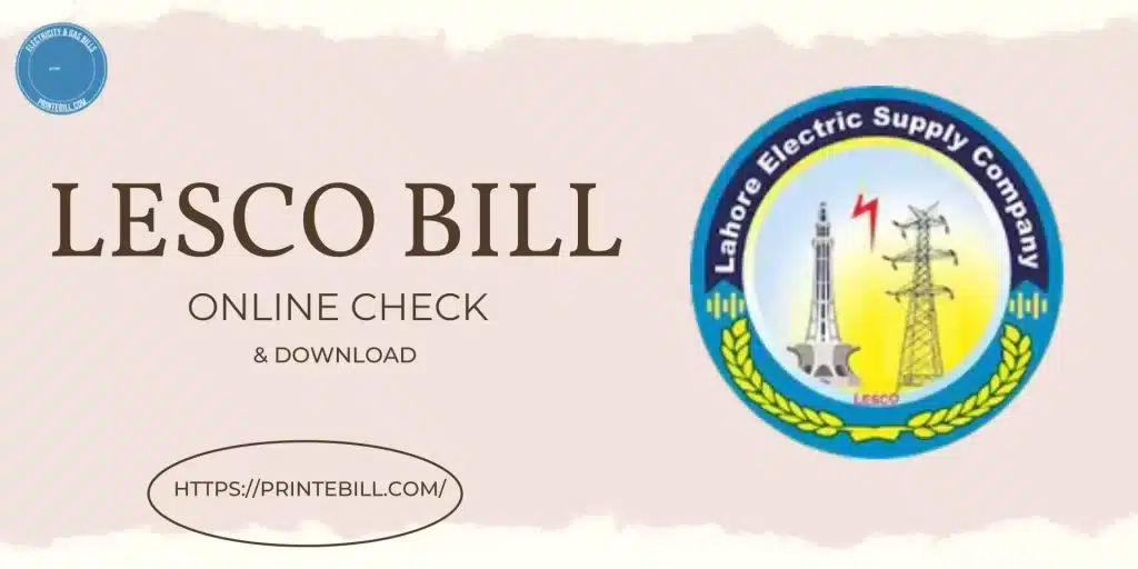 LESCO Bill (Duplicate) Check Online and Download PDF