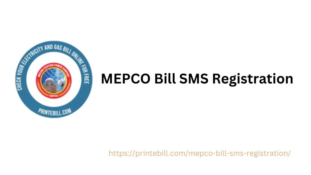MEPCO Bill SMS Registration