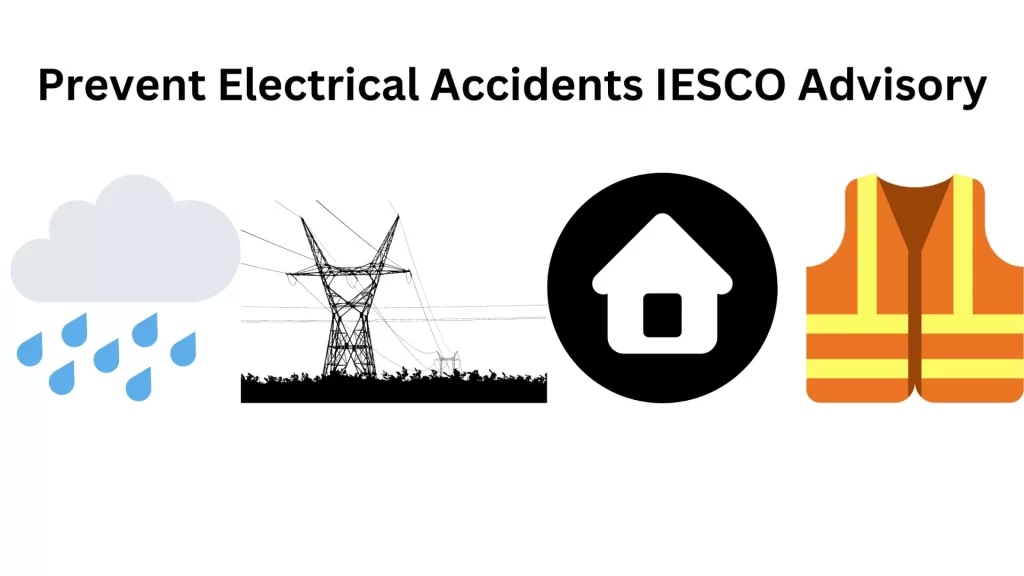 Prevent Electrical Accidents IESCO Advisory